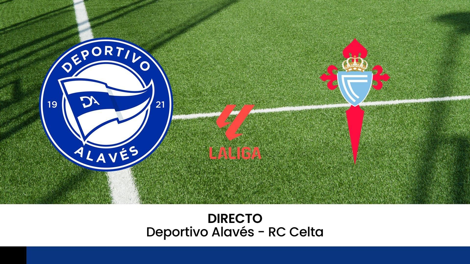 Alavés-Celta.