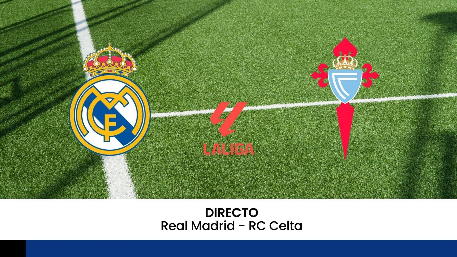Real Madrid - Celta