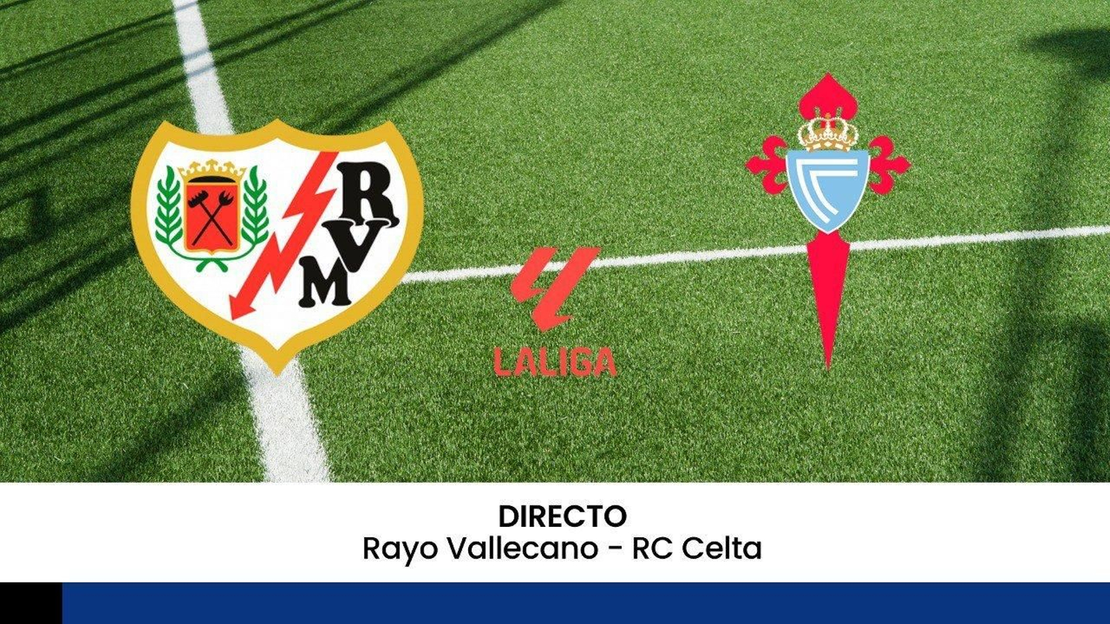 Partido entre el Rayo Vallecano y el Celta.