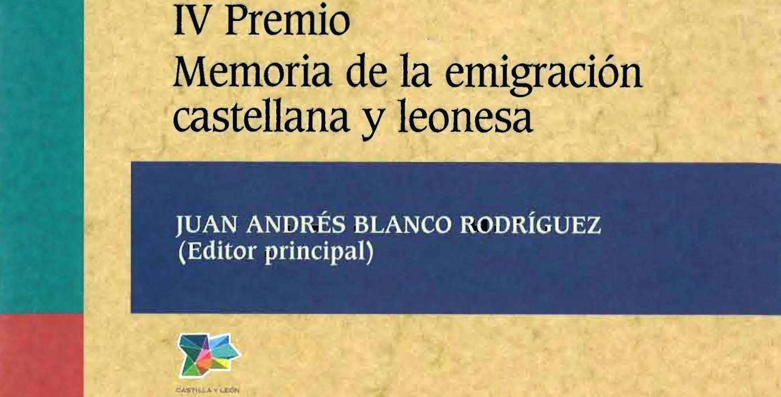 Portada del libro ganador del IV Premio Memoria de la Emigración castellana y leonesa.