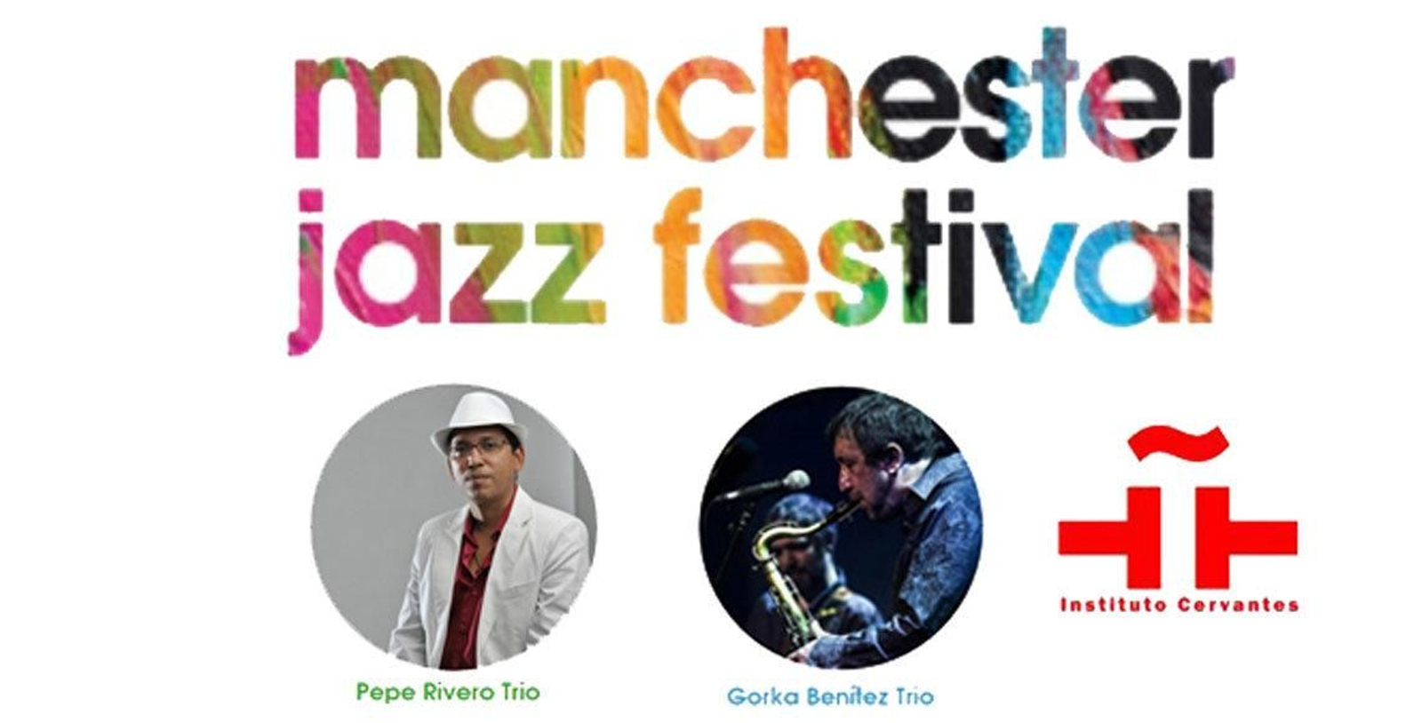 Actuaciones con Denominación de Origen española en el Manchester Jazz Festival.
