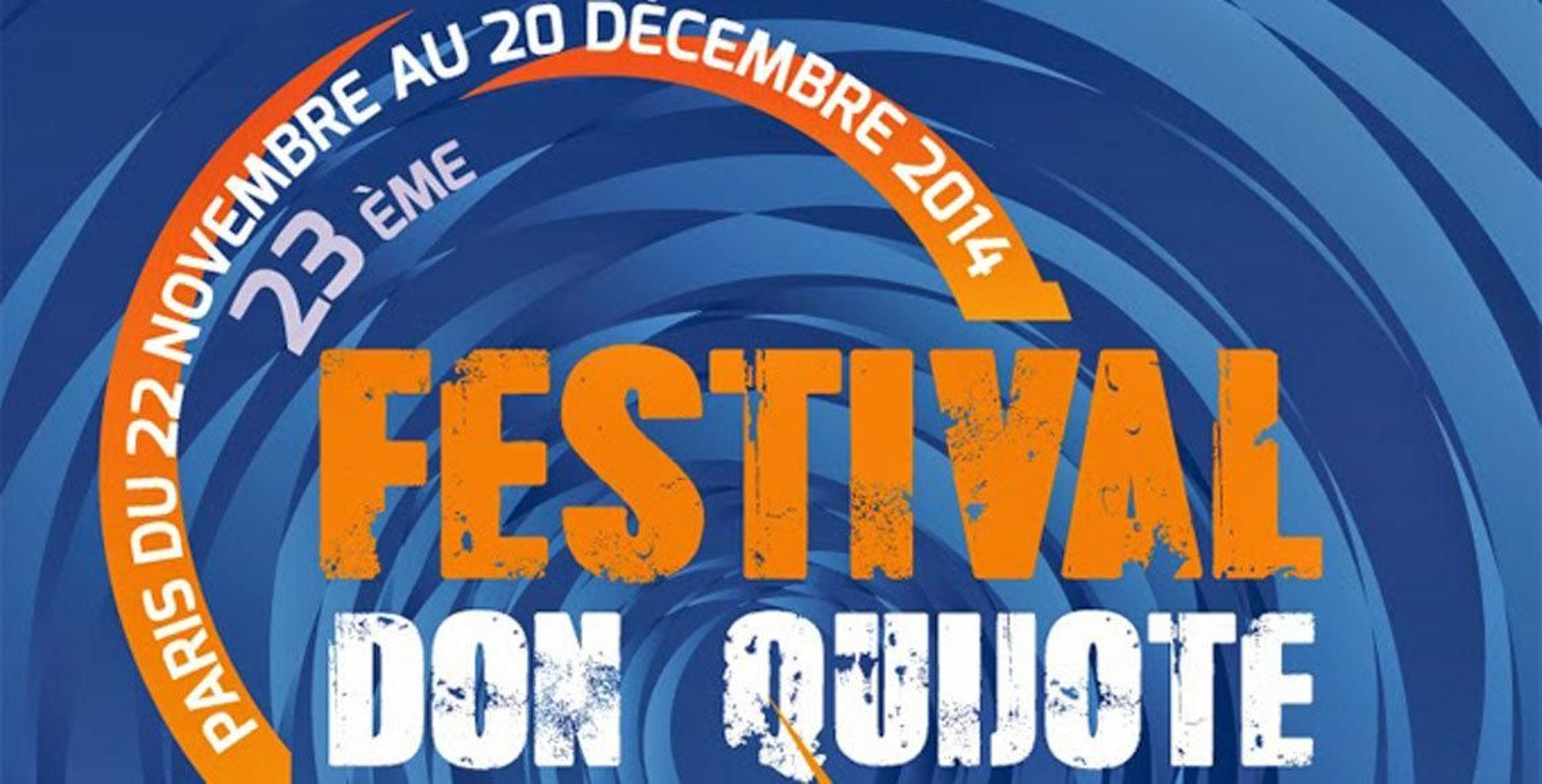 Cartel de la próxima edición del Festival Don Quijote que tendrá lugar en París entre los días 22 de noviembre y 20 de diciembre.