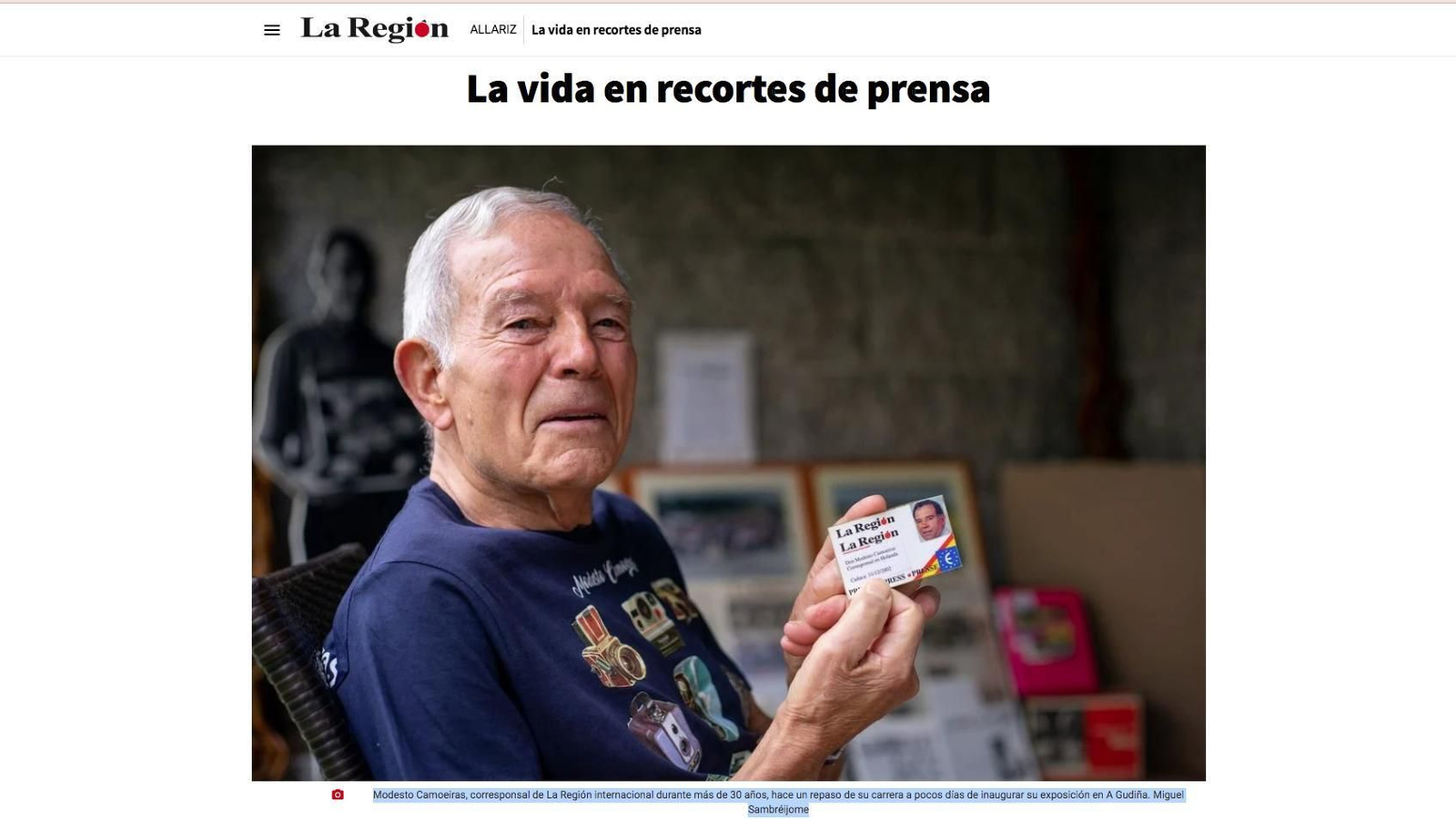 Modesto Camoeiras, corresponsal de La Región internacional durante más de 30 años, hace un repaso de su carrera a pocos días de inaugurar su exposición en A Gudiña. Miguel Sambréijome