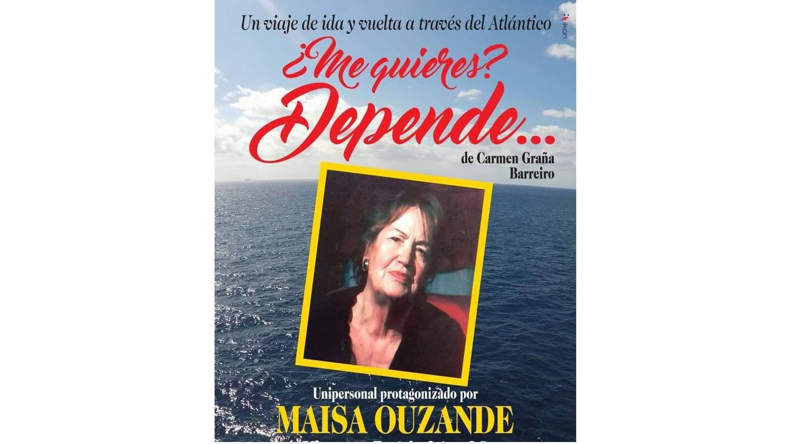 Maisa Ouzande. Affiche de su obra, puesta en Buenos Aires y en España